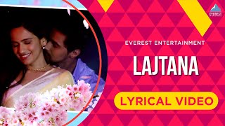 Lajtana लाजताना Song with Lyrics  Marathi Love Song  Tejas Padave Nitish Chavan Shivani Baokar [upl. by Yrannav]