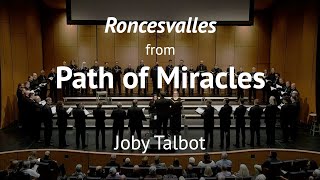 Roncesvalles from Path of Miracles by Joby Talbot  Oregon Repertory Singers [upl. by Ettolrahc]