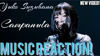 THIS IS FLAWLESS 🥲 Yuko Suzuhana  Campanula Music Reaction [upl. by Ahsiruam]