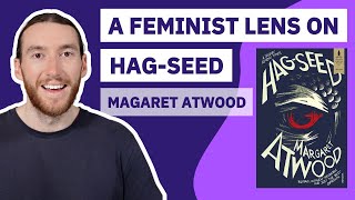 A Feminist Lens on HagSeed [upl. by Ahsya492]