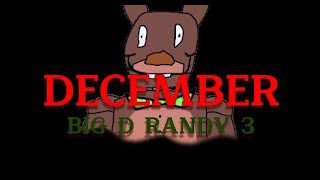 BIG D RANDY 3 TRAILER [upl. by Marysa]