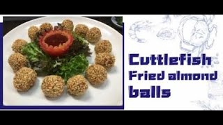 Nikudo Seafood 5 Stars RecipeEN  Fried cuttlefish almond ball [upl. by Alix167]