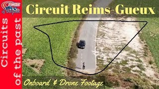 ReimsGueux Circuit 19531972 layout with Drone Footage of the Lost Part [upl. by Harbird]