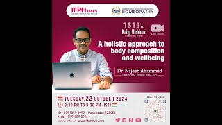 A HOLISTIC APPROACH TO BODY COMPOSITION AND WELL BEING  Dr NAJEEB AHAMMED IFPH 1513 [upl. by Ecnarret]