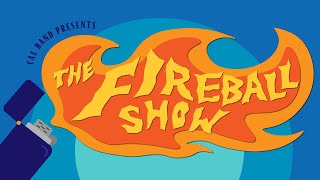 Cal Band Presents The Fireball Show [upl. by Llewoh]