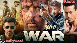 War Full Movie Tiger Shroff Hrithik Roshan Vaani Kapoor Ashutosh Rana And Review Facts [upl. by Dulciana]