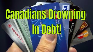 Canadians are Drowning in Debt  To Maintain a Basic Middle Class Middle Class Lifestyle [upl. by Enelhtak577]