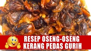 Resep Tumis Osengoseng Kerang Pedas Gurih [upl. by Eerej]