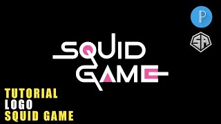 Cara Membuat Logo Squid Game di Pixellab [upl. by Htebazila946]