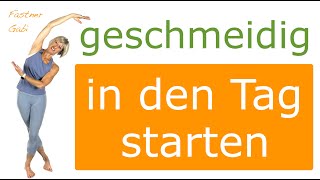 🍊 in 16 min geschmeidig in den Tag starten  Mobilitätstraining ohne Geräte im Stehen [upl. by Selrhc513]