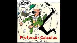 Tintin The Real Professor Calculus [upl. by Assyle864]