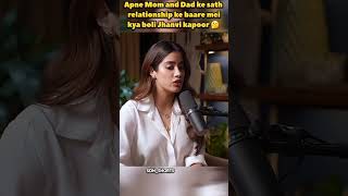 Apne Mom and Dad ke sath relationship ke baare mei kya boli Jhanvi kapoor 🤔 shorts podcast [upl. by Yenruoc]