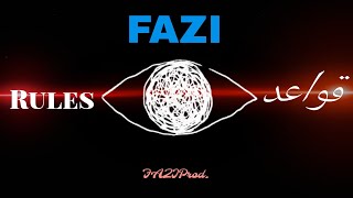 FAZI  Rules  قواعد Official Lyric Video [upl. by Aratnahs921]