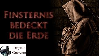 Finsternis bedeckt die Erde  Hörspiel [upl. by Steffane]