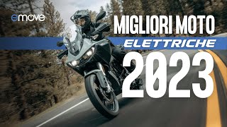 MIGLIORI MOTO ELETTRICHE sul mercato nel 2023  TOP 5 [upl. by Flori]