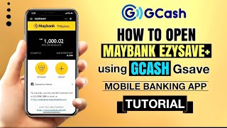 How to OPEN Maybank Ezysave using GCASH Gsave  App Tutorial [upl. by Gizela]