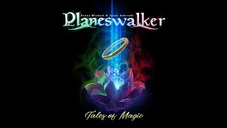 Planeswalker  Tales of Magic Official Lyric Video [upl. by Osicnarf723]