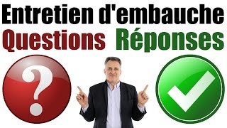 Entretien dembauche questions et réponses avec exemples [upl. by Gneh211]