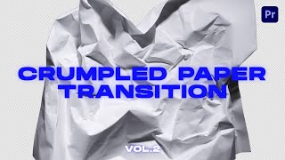 Crumpled Paper Transitions VOL2 [upl. by Yecart574]