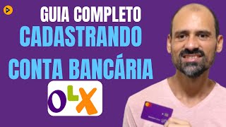 Como Cadastrar Conta Bancária na OLX Pelo Celular Guia Completo Passo a Passo [upl. by Asaret]