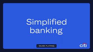 Citi Simplified Banking [upl. by Esyned]