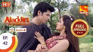 Aladdin  Ep 42  Full Episode  17th October 2018 [upl. by Ariday236]