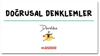 Doğrusal Denklemler  LGS Matematik [upl. by Gladstone]