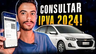 Como CONSULTAR VALOR DO IPVA 2024 DO SEU VEICULO [upl. by Alliber]