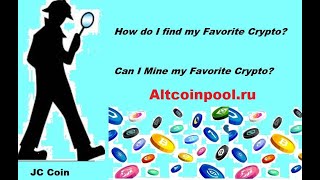 Where and How to Find your Favorite Crypto Altcoinpoolru [upl. by Rilda]