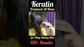 😱Keratin Treatment At Home  Get Shiny Silky Long Hair  Super Fast Hair Growth Tips shorts [upl. by Haman602]