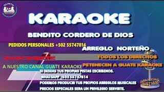 KARAOKE BENDITO CORDERO DE DIOS [upl. by Icat15]