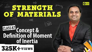 Introduction to Moment of Inertia  Moment of Inertia  Strength of Materials [upl. by Dyolf]