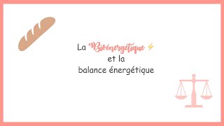 Bioénergétique Et Balance Energétique IntroductionPartie 1Physiologie [upl. by Letram]