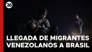 Un municipio de Brasil se ve abrumado con la llegada de migrantes venezolanos  26Global [upl. by Enyahc]