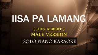 IISA PA LAMANG  MALE VERSION   JOEY ALBERT  COVERCY [upl. by Koerlin]