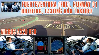 FUERTEVENTURA  Briefing taxiing  departure runway 01  Airbus 320 NEO cockpit  with charts [upl. by Suidualc]