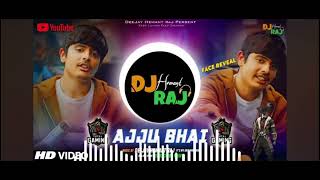 Ajju Bhai Song DJ OMKAR Viral video [upl. by Demeter]