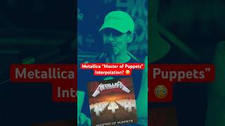 Metallica “Master of Puppets”l Interpolation 😳 [upl. by Ania]