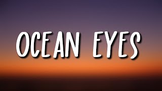 Billie Eilish  ocean eyes Lyrics [upl. by Phillida48]