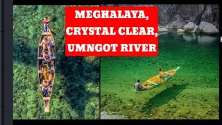 Meghalaya Crystal clearUmngot River L4 Learning [upl. by Adhern276]