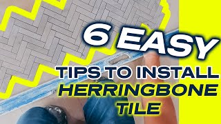 The Complete Herringbone Tile Installation Guide [upl. by Leamhsi]