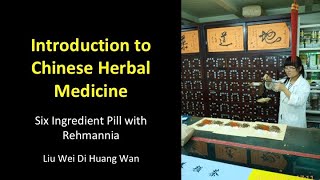 Six Ingredient Pill with Rehmannia  Liu Wei Di Huang Wan [upl. by Arannahs]