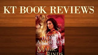 KT Book Reviews Magic Binds by Ilona Andrews Review [upl. by Heng128]