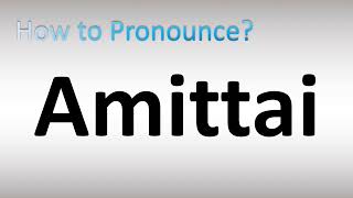 How to Pronounce Amittai [upl. by Gracia]