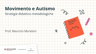 Movimento e autismo strategie didatticometodologiche  Maurizio Mondoni [upl. by Nets]