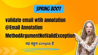 Master Email Validation in Spring Boot with Custom Annotations amp Global Exception Handling [upl. by Llimaj831]