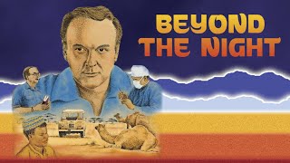 Beyond The Night 1983  Full Movie  John and Bettie Dreisbach [upl. by Onihc]