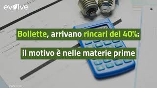 Bollette arrivano rincari del 40 il motivo è nelle materie prime [upl. by Latsyrcal]