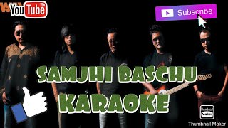 Samjhi baschu  1974 AD  BEST KARAOKE TRACK [upl. by Haymo]