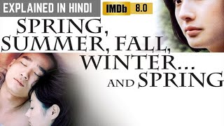 Spring Summer Fall Winter and Spring 2003 Movie Explained In Hindi  Decoding Movies [upl. by Roi]